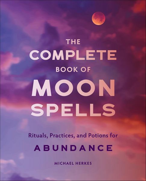Produktbild: The Complete Book of Moon Spells