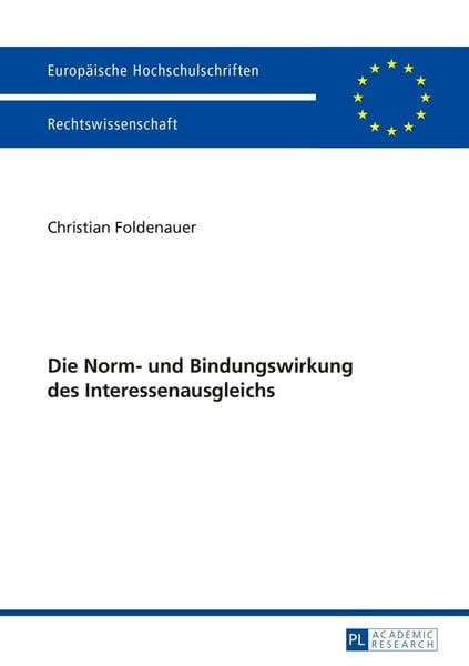 Produktbild: Die Norm- und Bindungswirkung des Interessenausgleichs