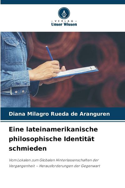Produktbild: Eine lateinamerikanische philosophische Identit&auml;t schmieden