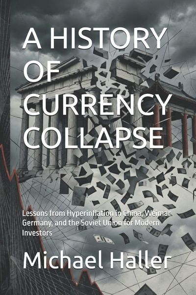Produktbild: A HISTORY OF CURRENCY COLLAPSE