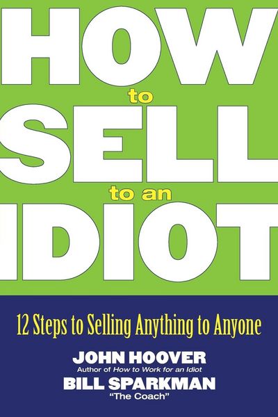 Produktbild: How to Sell to an Idiot