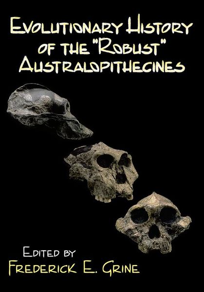 Produktbild: Evolutionary History of the Robust Australopithecines