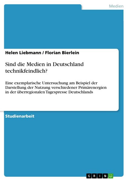 Produktbild: Sind die Medien in Deutschland technikfeindlich?