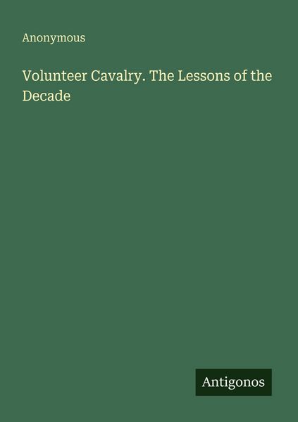 Produktbild: Volunteer Cavalry. The Lessons of the Decade