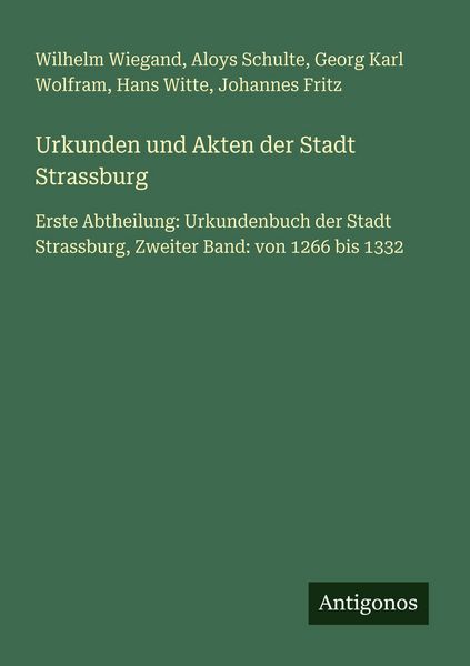 Produktbild: Urkunden und Akten der Stadt Strassburg