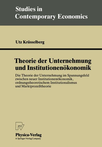 Produktbild: Theorie der Unternehmung und Institutionen&ouml;konomik