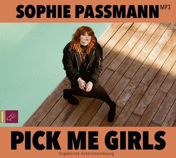 Pick me Girls - Sophie Passmann, Audio, 9783864848438