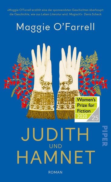 Judith und Hamnet, Gebundene Ausgabe von Maggie O’Farrell, Piper, 2710001091560