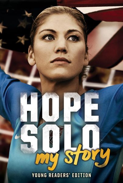 Produktbild: Hope Solo: My Story Young Readers' Edition