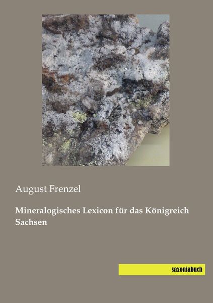 Produktbild: Mineralogisches Lexicon f&uuml;r das K&ouml;nigreich Sachsen