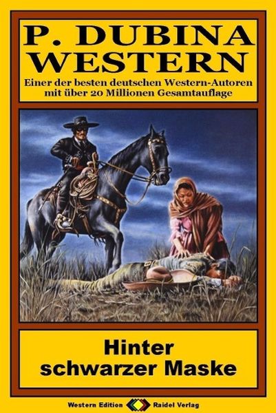 Produktbild: P. Dubina Western, Bd. 12: Hinter schwarzer Maske