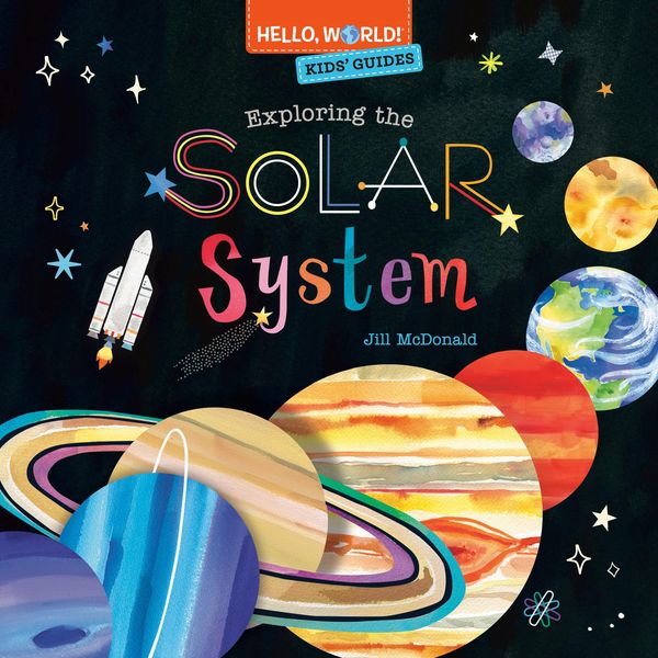Produktbild: McDonald, J: Hello, World! Kids' Guides: Exploring the Solar