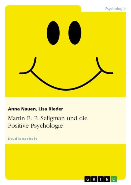 Produktbild: Martin E. P. Seligman und die Positive Psychologie