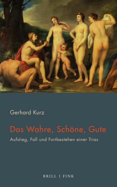 Produktbild: Das Wahre, Sch&ouml;ne, Gute
