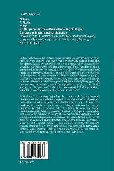 Produktbild: IUTAM Symposium on Multiscale Modelling of Fatigue, Damage and Fracture in Smart Materials