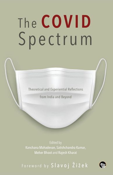 Produktbild: The Covid Spectrum Theoretical and Experiential Reflections from India and Beyond