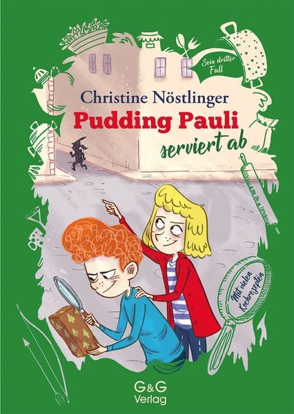 Pudding Pauli serviert ab, Gebundene Ausgabe von Christine Nöstlinger, G&G Verlag, Kinder- und Jugendbuch, 9783707425017