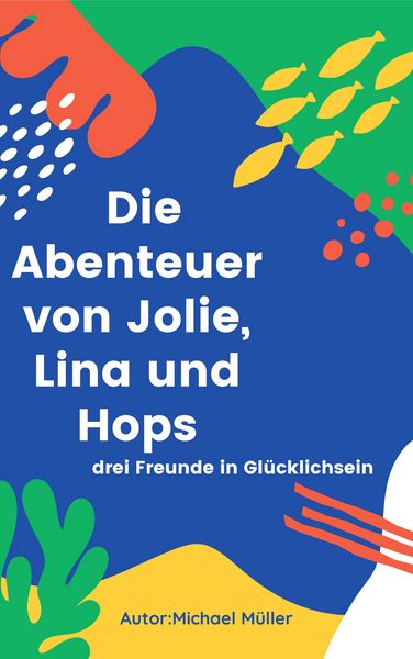 Produktbild: Die Abenteuer von Jolie, Lina und Hops