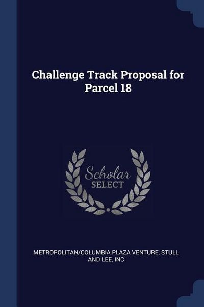 Produktbild: Challenge Track Proposal for Parcel 18