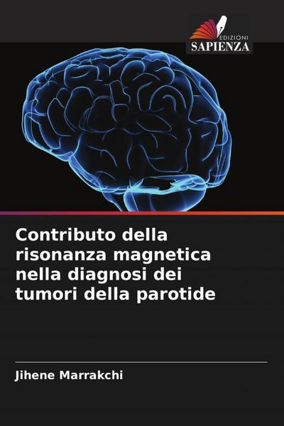 Produktbild: Contributo della risonanza magnetica nella diagnosi dei tumori della parotide