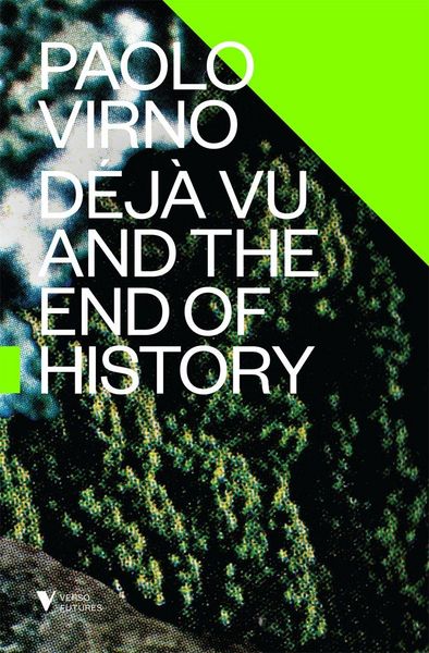 Produktbild: Deja Vu and the End of History