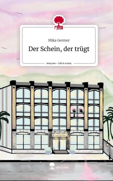Produktbild: Der Schein, der tr&uuml;gt. Life is a Story - story.one