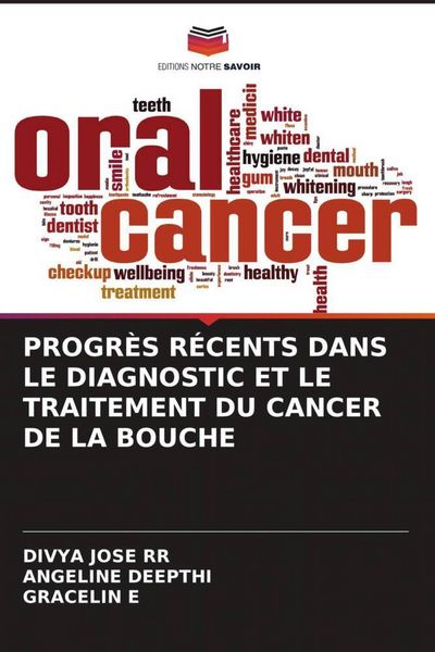Produktbild: Progr&egrave;s R&eacute;cents Dans Le Diagnostic Et Le Traitement Du Cancer De La Bouche