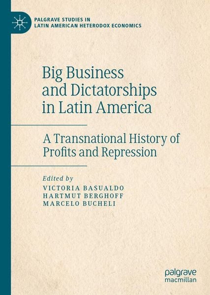 Produktbild: Big Business and Dictatorships in Latin America