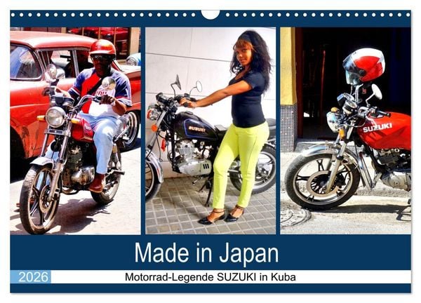 Made in Japan - Motorrad-Legende Suzuki in Kuba (Wandkalender 2026 DIN A3 quer), CALVENDO Monatskalender