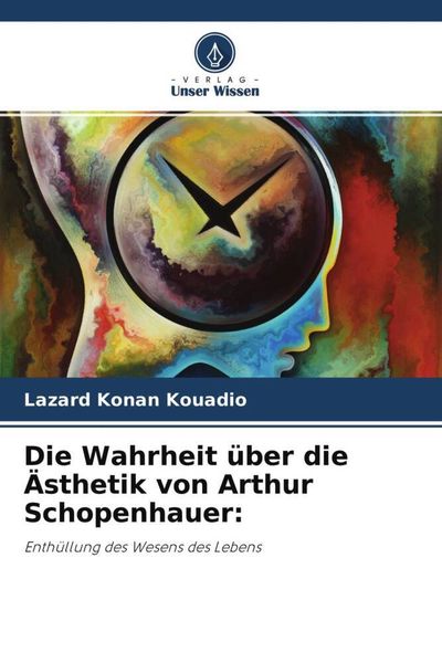 Produktbild: Die Wahrheit &uuml;ber die &Auml;sthetik von Arthur Schopenhauer: