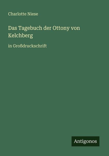 Produktbild: Das Tagebuch der Ottony von Kelchberg