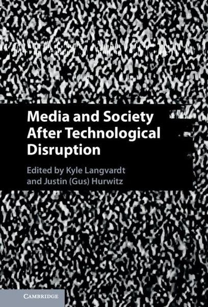 Produktbild: Media and Society After Technological Disruption