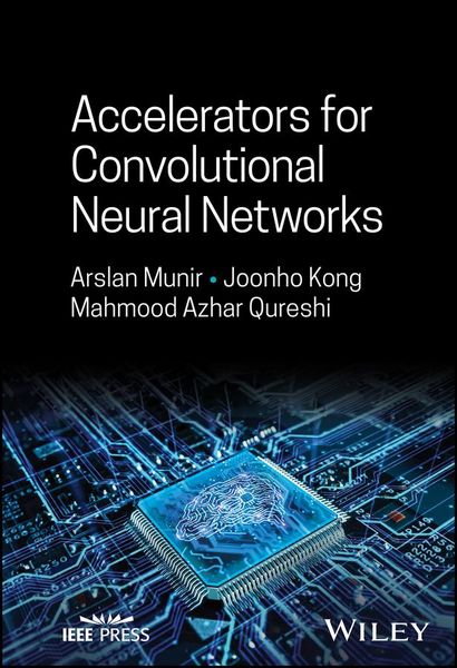Produktbild: Accelerators for Convolutional Neural Networks