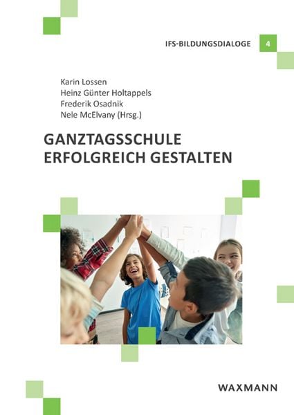 Produktbild: Ganztagsschule erfolgreich gestalten