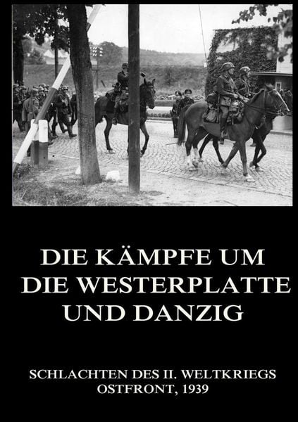 Produktbild: K&auml;mpfe um die Westerplatte und Danzig