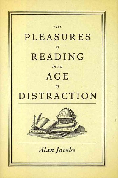 Produktbild: The Pleasures of Reading in an Age of Distraction