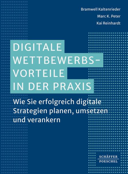 Produktbild: Digitale Wettbewerbsvorteile in der Praxis