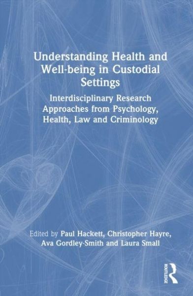 Produktbild: Understanding Health and Well-being in Custodial Settings