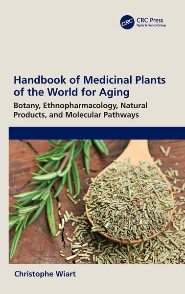 Produktbild: Handbook of Medicinal Plants of the World for Aging