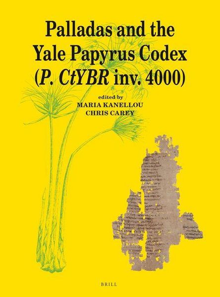 Produktbild: Palladas and the Yale Papyrus Codex (P. Ctybr Inv. 4000)