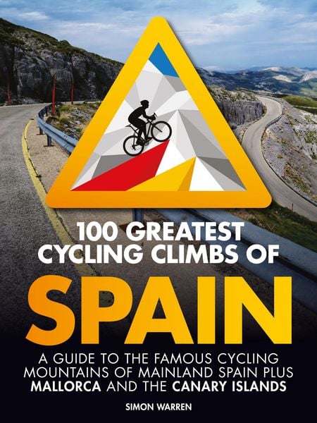Produktbild: 100 Greatest Cycling Climbs of Spain