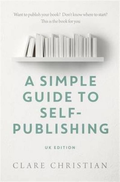 Produktbild: Christian, C: Simple Guide to Self-Publishing