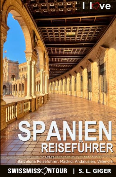Produktbild: Spanien Reisef&uuml;hrer von SWISSMISSONTOUR