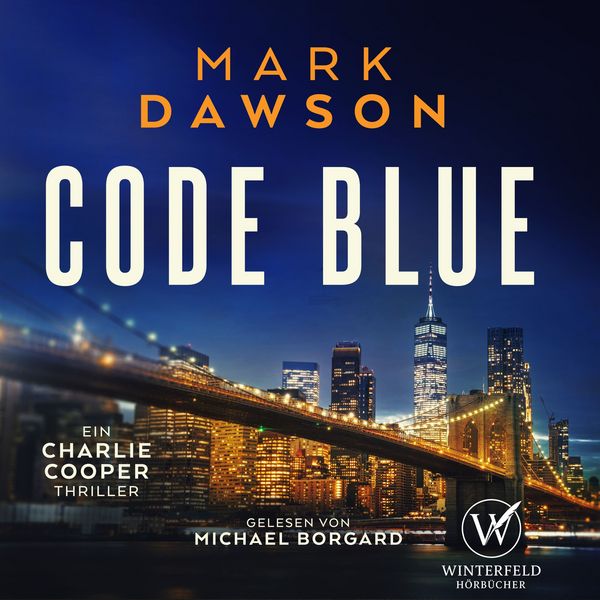 Code Blue (Charlie Cooper 5 ) - Mark Dawson, Audio, 4069829194532