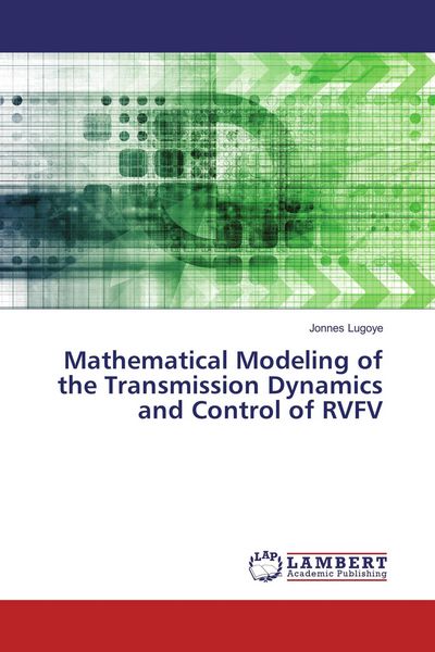 Produktbild: Mathematical Modeling of the Transmission Dynamics and Control of RVFV