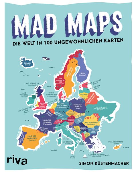 Mad Maps, Gebundene Ausgabe von Simon Küstenmacher, Riva