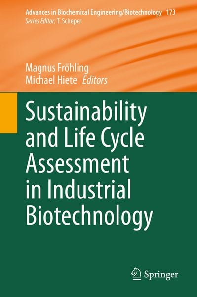Produktbild: Sustainability and Life Cycle Assessment in Industrial Biotechnology
