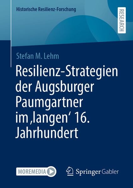 Produktbild: Resilienz-Strategien der Augsburger Paumgartner im 'langen' 16. Jahrhundert