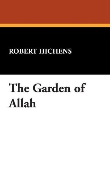 Produktbild: Hichens, R: Garden of Allah