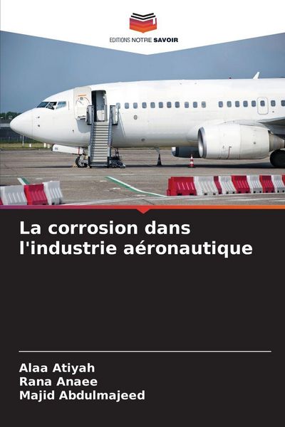 Produktbild: La corrosion dans l'industrie a&eacute;ronautique
